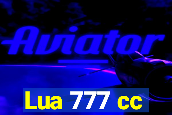 Lua 777 cc